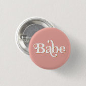 TRIXIE Retro 70's Das Party Bachelorette Babe Button (Vorne & Hinten)