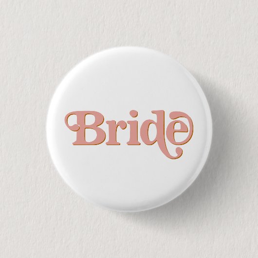 TRIXIE Retro 70's Das Party Bachelorette Bride Button (Vorderseite)
