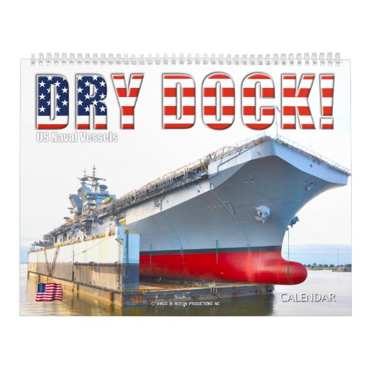 TROCKEN SIE DOCK! - US-Marineschiffe Kalender (Titelbild)
