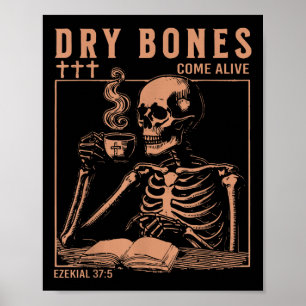 Trockene Knochen kommen zu Christlichem Skelett tr Poster
