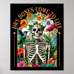 Trockene Knochen werden lebendig Lustiges Skelett  Poster