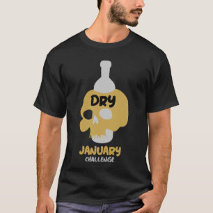 Trockener Januar Nüchternheits-Challenge Unterstüt T-Shirt
