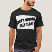 TROCKENFLEISCH VOM RIND T-Shirt (Vorderseite)