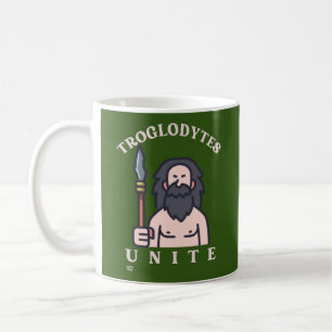 "TROGLODYTES UNITE" lustiger Stein-Age-Caveman Kaffeetasse