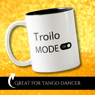 Troilo-Modus eingeschaltet lustiger Tanguero-Tango Zweifarbige Tasse
