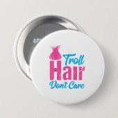 Troll Hair Dont Care Halloween Gi Button (Vorne & Hinten)
