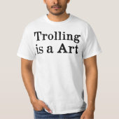 Trolling ist ein Art T - Shirt (Vorderseite)