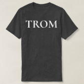 TROM T-Shirt (Design vorne)