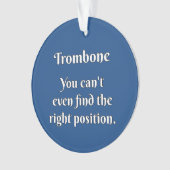 Trombone Attitude! Ornament (Vorderseite)