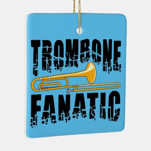 Trombone Fanatic Keramikornament (Rechts)