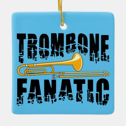 Trombone Fanatic Keramikornament (Vorderseite)