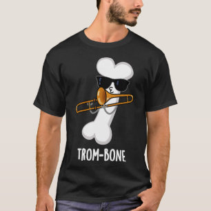 Trombone Funny Music Trombone Pub 1 T-Shirt
