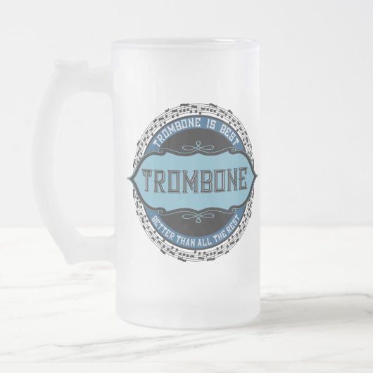 Trombone Is Best Mattglas Bierglas (Links)