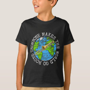 Trombone macht die Welt zum Alltag T-Shirt