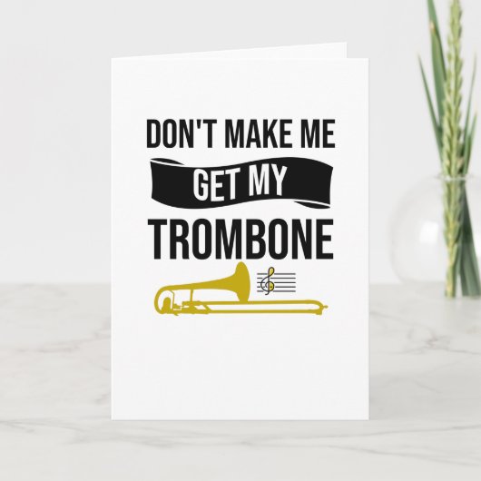 Trombone-Player-Geschenke| Trombone - Band - Tromb Karte (Vorderseite)