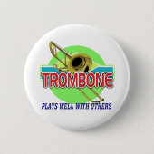 Trombone Plays gut Button (Vorderseite)