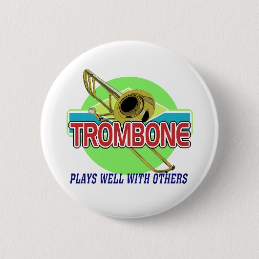 Trombone Plays gut Button (Vorderseite)