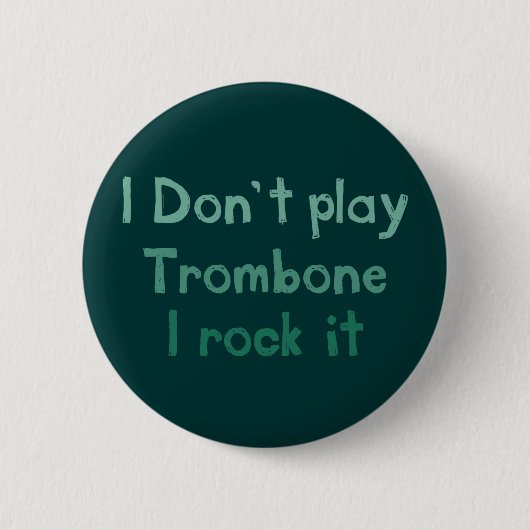 Trombone Rock It Button (Vorderseite)