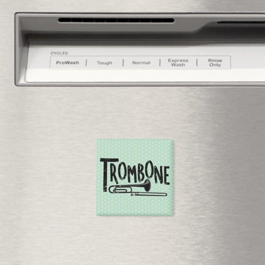 Trombone-Rough-Text Magnet (In Situ (Geschirrspüler))