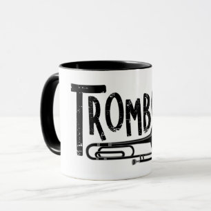Trombone-Rough-Text Tasse