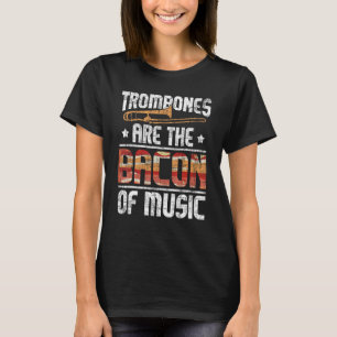 Trombone sind das Becken der Musik - Trombone Love T-Shirt