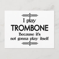 Trombone - Spielen Sie sich selbst Funny Deko Musi