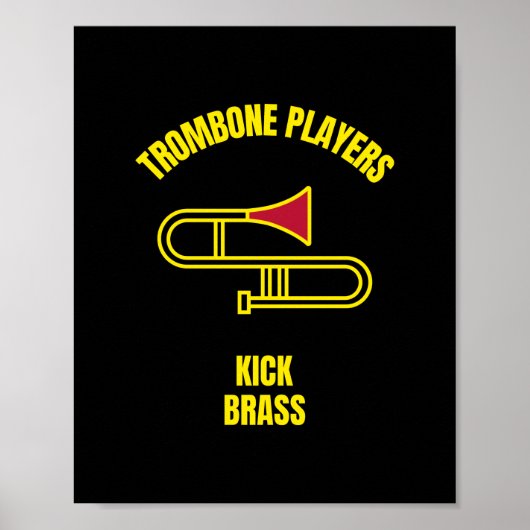 Trombone-Spieler kick brass Poster (Vorne)
