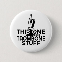 Trombone Stuff - Funny Trombone Music Button