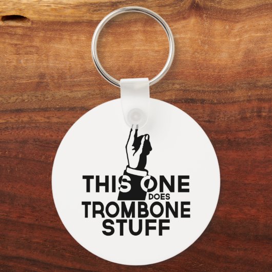 Trombone Stuff - Funny Trombone Music Schlüsselanhänger (Vorderseite)