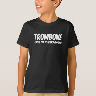 Trombone Superpower Funny Superheld Music T-Shirt