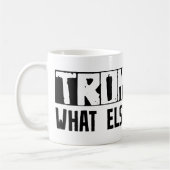 Trombone, was sonst dort ist? kaffeetasse (Links)