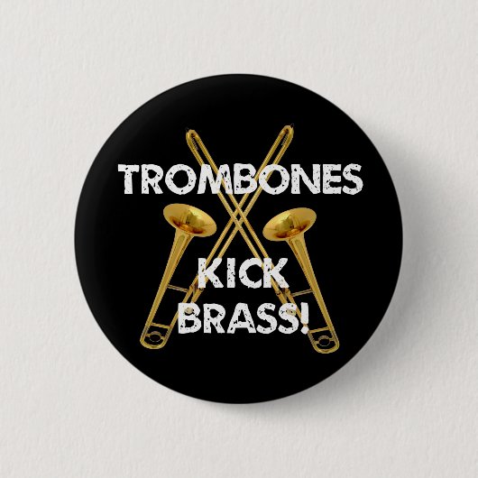 Trombones-Tritt-Messing! Button (Vorderseite)