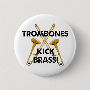 Trombones-Tritt-Messing! Button