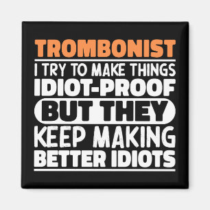 Trombonist versuche ich Dinge Cool zu machen Lusti Magnet