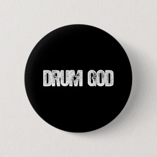Trommel-Gott-Schwarzes Button