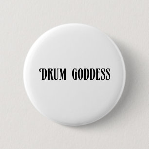 Trommel-Göttin Button