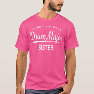 Trommel Major Schwester Abschlussjahrgang 2024 Mar T-Shirt