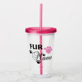 Trommel Pelz-Mutter-With Pink Paw Acrylic Acryltrinkbecher (Vorderseite)
