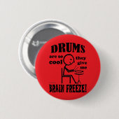 Trommeln, Brain Freeze Button (Vorne & Hinten)