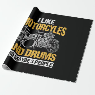 Trommeln Ich mag Motorräder und Trommeln Geschenkpapier