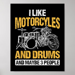 Trommeln Ich mag Motorräder und Trommeln Poster