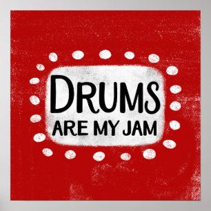 Trommeln sind meine Jam Poster Wall Art