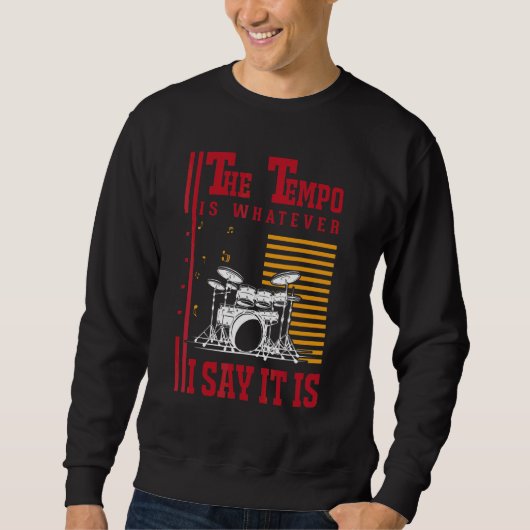 Trommeln Tempo Schlagzeuger Sweatshirt (Vorderseite)