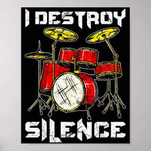 Trommelpercussionist Trommler Ich zerstöre Stille Poster