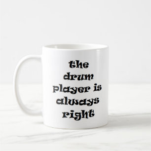 Trommelspieler immer richtig Kaffee Tasse