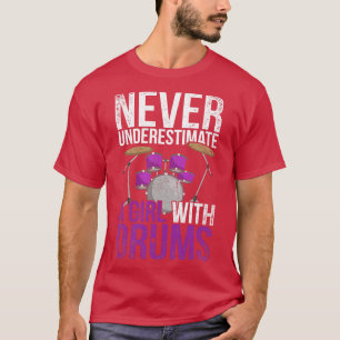 Trommler Musikinstrument Girl Drummer T-Shirt