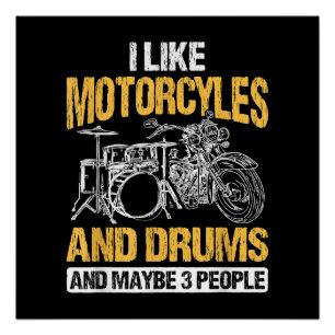 Trommler Trommeln Ich mag Motorräder und Trommeln Poster