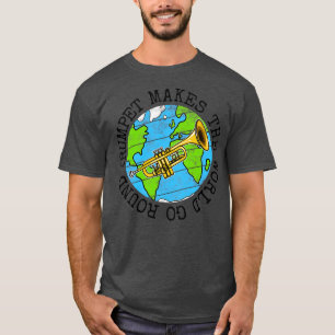 Trompete lässt die Welt rund um den Trompeter Erde T-Shirt