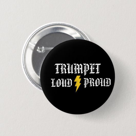 Trompete: Lauter und stolzer Knopf Button (Vorne & Hinten)