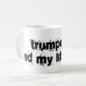 Trompete rettete mein Leben einmal Kaffeetasse (Vorderseite Links)